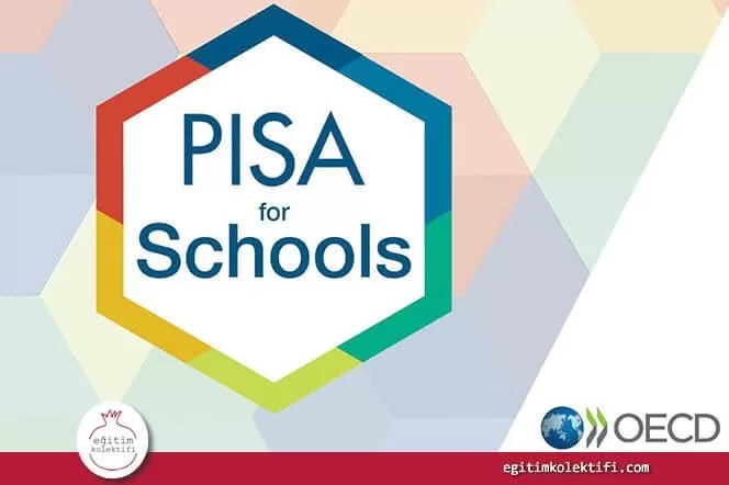 7 Maddede PISA 2018 İle İlgili Bilinmesi Gerekenler